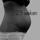 23 weken! 